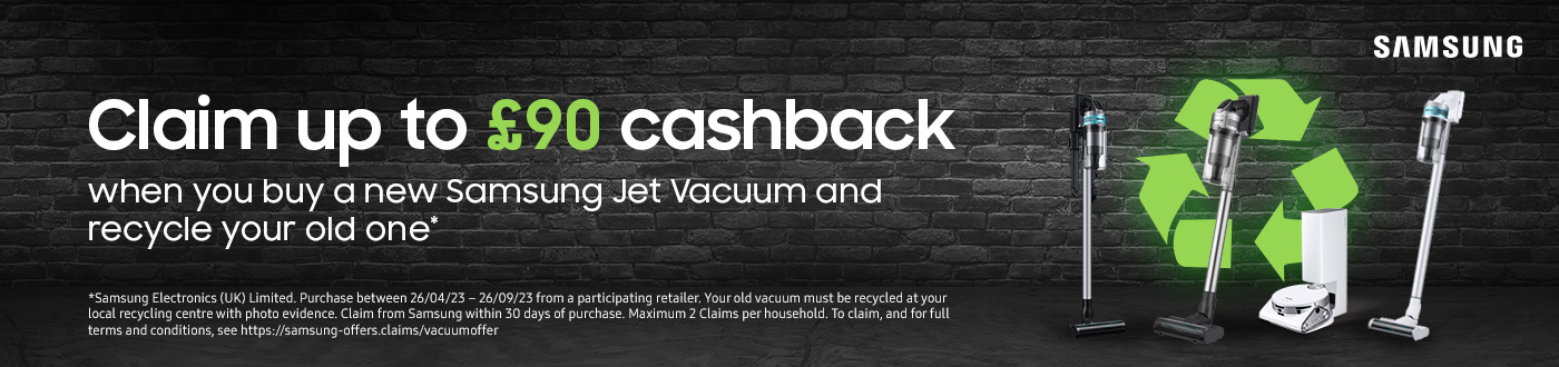 Claim up to £50 cashback for Samsung vaccums