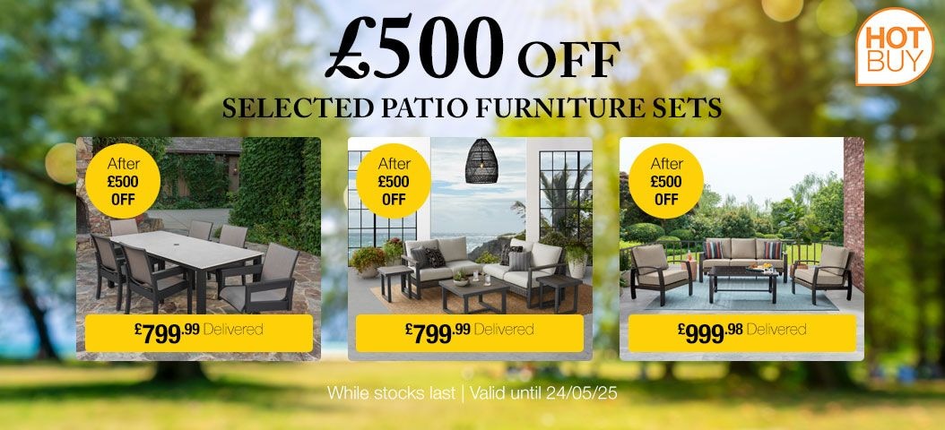 £500 OFF selected garden furniture