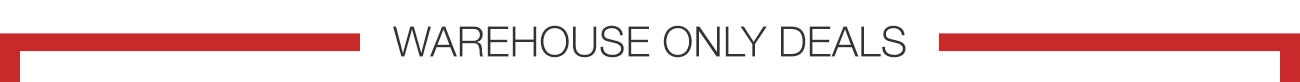 warehouse only deals