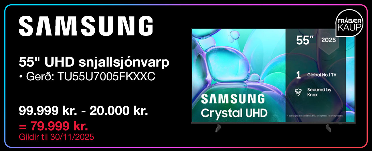 Samsung 55 Inch UHD snjallsj&oacute;nvarp Ger&eth;: TU55U7005FKXXC