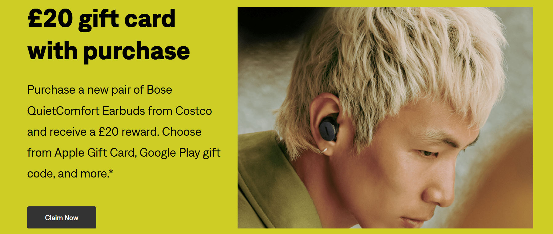 £20 gift card with purchase Bose QuietComfort Earbuds.