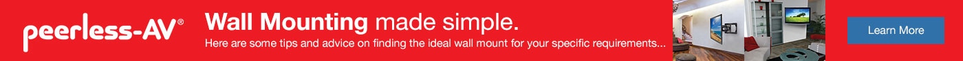 Wall Mounting made simple with Peerless-AV