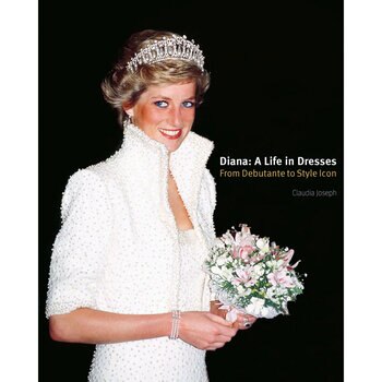Diana: A Life In Dresses by Claudia Joseph