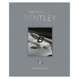 100 Years Of Bently