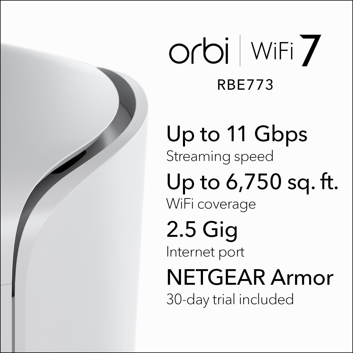 Netgear Orbi Whole Home System, Wifi 7 + 2 Satellite, Tri-Band, 6GHz, RBE773-100EUS