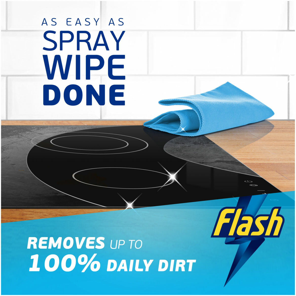 Removes up to 100% Daily Dirt Removes up to 100% Daily Dirt