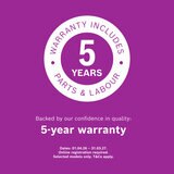 5 year part & labour warrenty. T&Cs apply 5 year part & labour warrenty. T&Cs apply