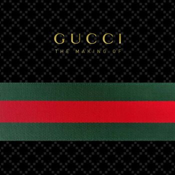 Gucci: The Making Of by Frida Giannini