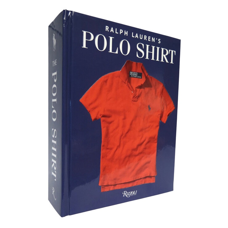 Ralph Lauren's Polo Shirt Hardback Compendium Ralph Lauren's Polo Shirt Hardback Compendium