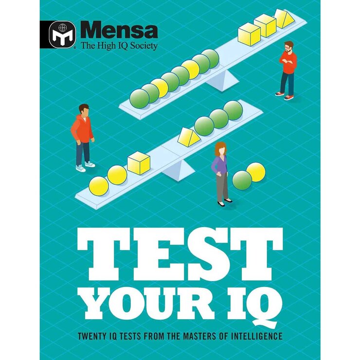 Mensa Test Yourself in 2 Options: IQ or Logic Mensa Test Yourself in 2 Options: IQ or Logic