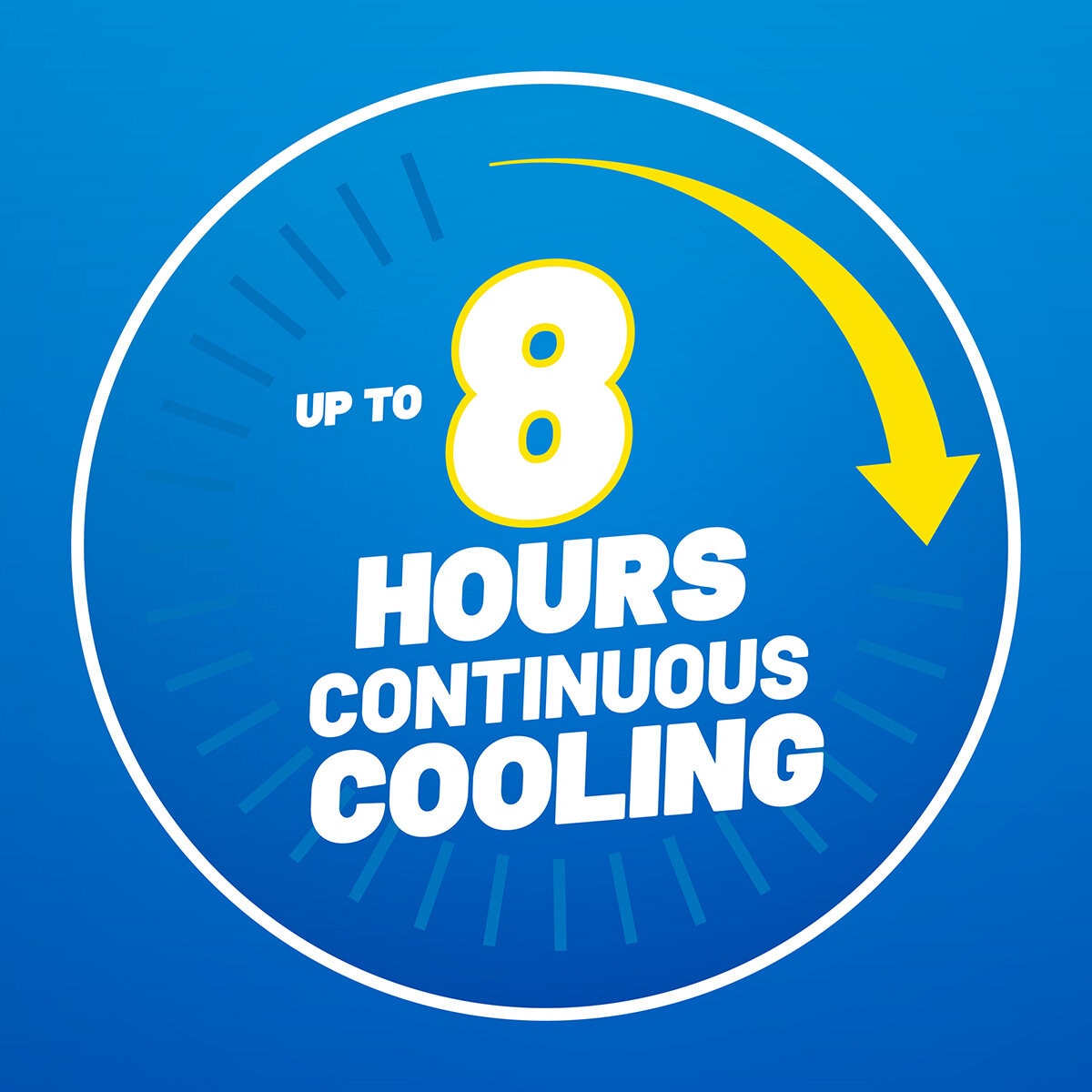 Up to 8 Hours Continuous Cooling Up to 8 Hours Continuous Cooling