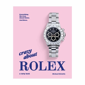 Crazy About Rolex by Michael Köckritz