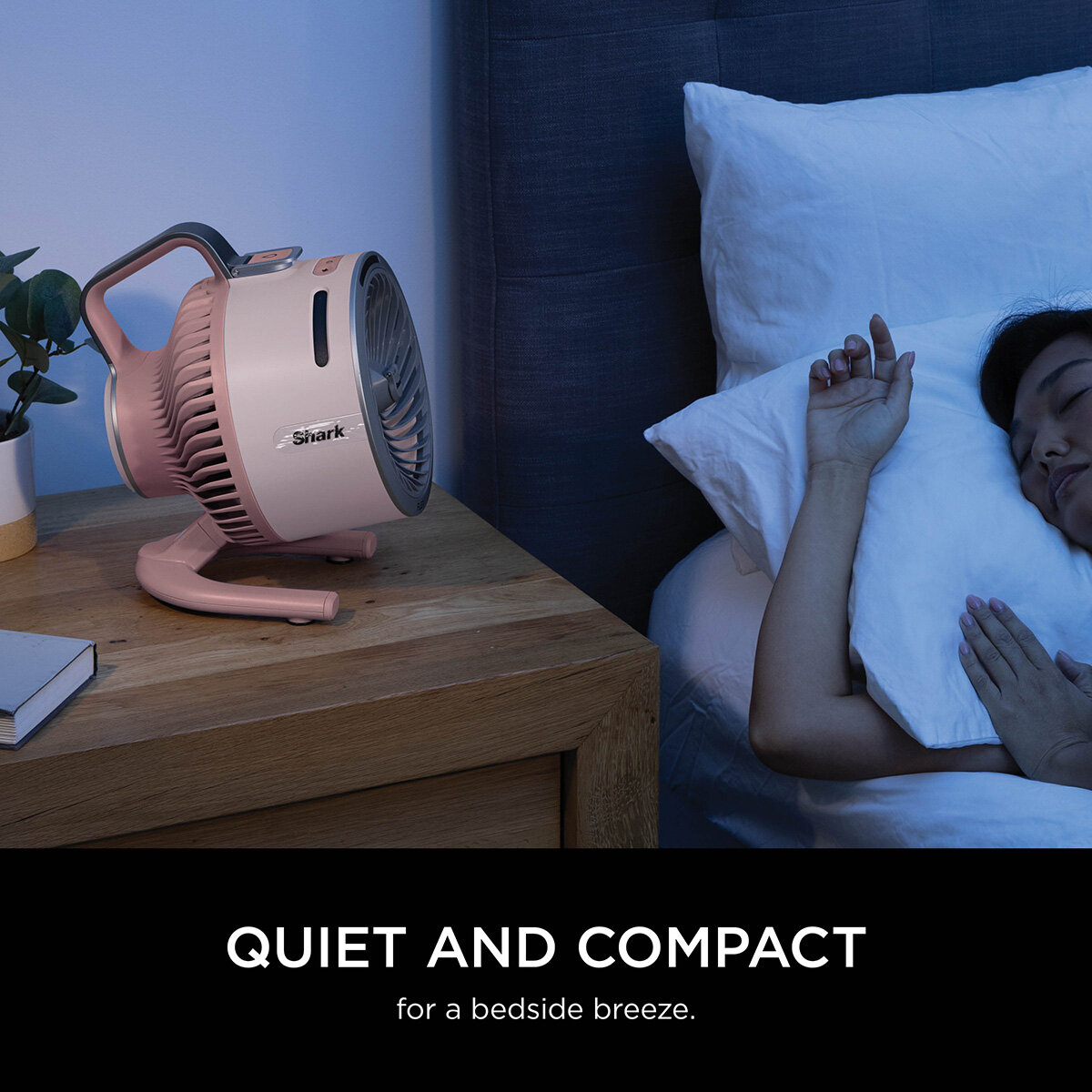 Lifestyle image of fan quiet and compact Lifestyle image of fan quiet and compact