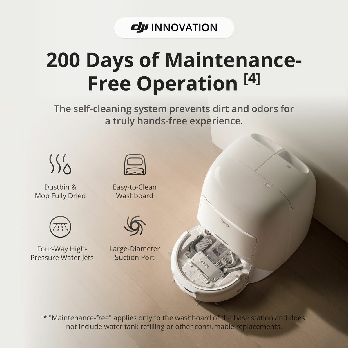 Lifestyle image of DJI ROMO A Robot Vacuum with 200 days of maintenance free operation