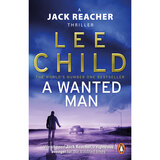 front cover images of Lee Child Books- A wanted Man