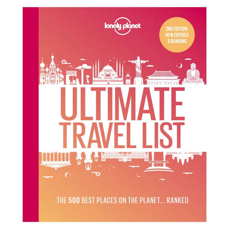Lonely Planet - Ultimate Travel List: The 500 Best Places on the Planet Ranked Volume 2 Lonely Planet - Ultimate Travel List: The 500 Best Places on the Planet Ranked Volume 2
