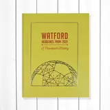 Watford Football History Newspaper Book