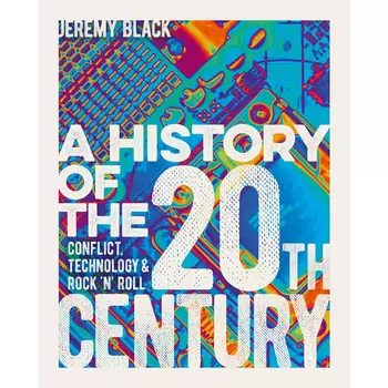 A History of the 20th Century 
